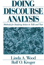 Doing Discourse Analysis : Methods for Studying Action in Talk and Text - Linda A. Wood