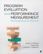 Program Evaluation and Performance Measurement : An Introduction to Practice - Irene Huse