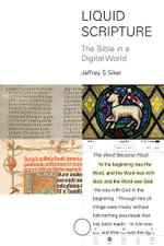 Liquid Scripture : The Bible in a Digital World - Jeffrey S. Siker