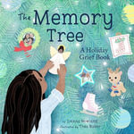 The Memory Tree : A Holiday Grief Book - Joanna Rowland