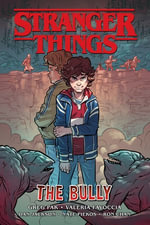 Stranger Things : The Bully (Graphic Novel) - Greg Pak
