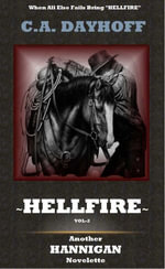 HellFire : Hannigan, #2 - C.A.Dayhoff