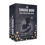 The Shadow Work Self-Reflection Deck : Cards for Healing Your Trauma and Exploring Your Hidden Self - Jor-El Caraballo