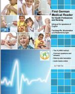 Graded German Readers : Bilingual for Speakers of English. Speak, Write, and Understand Basic German in No Time - Vlada Tao