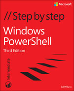 Windows PowerShell Step by Step : Window PowerS Step Step _p3 - Ed Wilson