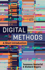 Digital Methods : A Short Introduction - Tommaso Venturini