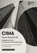 CIMA F2 Advanced Financial Reporting : Exam Practice Kit - BPP Learning Media