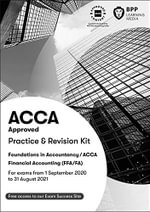FIA Foundations of Financial Accounting FFA (ACCA F3) : Practice and Revision Kit - BPP Learning Media