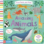 Amazing Animals : First Facts and Flaps - Lon Lee