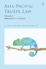 Asia-Pacific Trusts Law, Volume 2 : Adaptation in Context - Dr Ying-Chieh  Wu