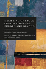 Delisting of Stock Corporations in Europe and Beyond : Rationales, Forms, and Perspectives - Rudiger  Veil