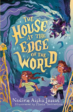 The House At The Edge of The World - Nadine Aisha Jassat