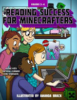 Reading Success for Minecrafters : Grades 3-4 - Amanda Brack