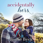 Accidentally Hers : Sterling Canyon - Jamie Beck