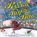 Rifka Takes a Bow - Rebecca Rosenberg Perlov