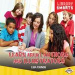 Learn about Authors and Illustrators : Library Smarts - Lisa Owings