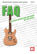 FAQ : Electric Guitar Care and Setup - John LeVan