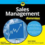 Sales Management For Dummies - Butch Bellah