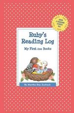 Ruby's Reading Log : My First 200 Books (GATST) - Martha Day Zschock