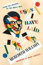 Eggs I Have Laid - Meredith Willson