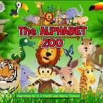 The Alphabet Zoo. A to Z Children's Picture book. Children's rhymning books. : Children's Audiobook 4+ - S C Hamill and Maria Tamayo