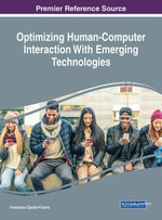 Optimizing Human-Computer Interaction With Emerging Technologies - Francisco Cipolla-Ficarra