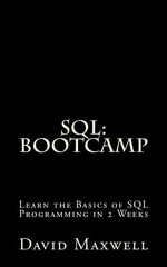 Free Books, Mysql, SQL Server, SQL Queries, Software Development : Learn the Basics of SQL Programming in 2 Weeks - David Maxwell