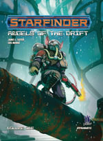 Starfinder : Angels of the Drift - James L. Sutter