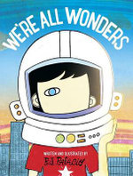 We're All Wonders - R J Palacio