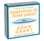 Adam Grant 2026 Day-to-Day Calendar : Something to Think About - Adam Grant