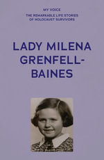 My Voice: Lady Milena Grenfell-Baines : Don't forget us - The Fed