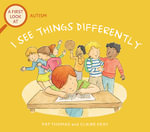 A First Look At: Autism: I See Things Differently : A First Look At - Pat Thomas