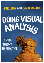 Doing Visual Analysis : From Theory to Practice - Per Ledin