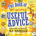 The Book of Not Entirely Useful Advice - A.F. Harrold