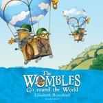 The Wombles Go Round the World - Elisabeth Beresford
