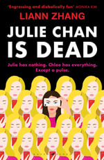 Julie Chan is Dead : 'diabolically fun' Monika Kim - Liann Zhang