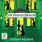 The Painted Dragon : (The Sinclair's Mysteries) - Jessica Preddy