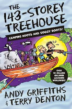 The 143-Storey Treehouse : The Treehouse Series - Andy Griffiths