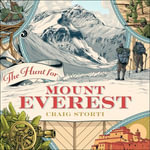 The Hunt for Mount Everest - John Pirkis