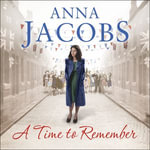 A Time to Remember : Rivenshaw Saga, Book 1 - Anna Jacobs
