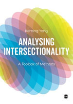 Analysing Intersectionality : A Toolbox of Methods - Keming Yang