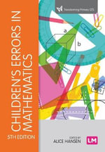 Children's Errors in Mathematics : Transforming Primary QTS Series - Alice Hansen