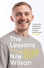 The Lessons : How I learnt to Manage My Mental Health and How You Can Too - Nile Wilson