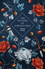 The Picture of Dorian Gray : Vintage Collector's Classics - Oscar Wilde