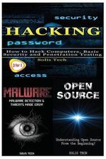 Hacking + Malware + Open Source - Solis Tech