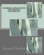Android Application Pentesting Handbook - MR Samuel Huntley