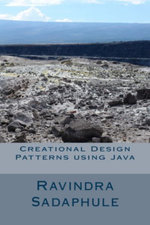 Creational Design Patterns using Java - Ravindra Sadaphule