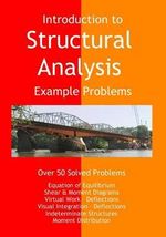 Introduction to Structural Analysis - Example Problems - Stuart S Nielsen