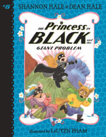 The Princess in Black and the Giant Problem : Princess in Black - Shannon Hale