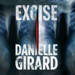 Excise : Dr. Schwartzman : Book 2 - Danielle Girard